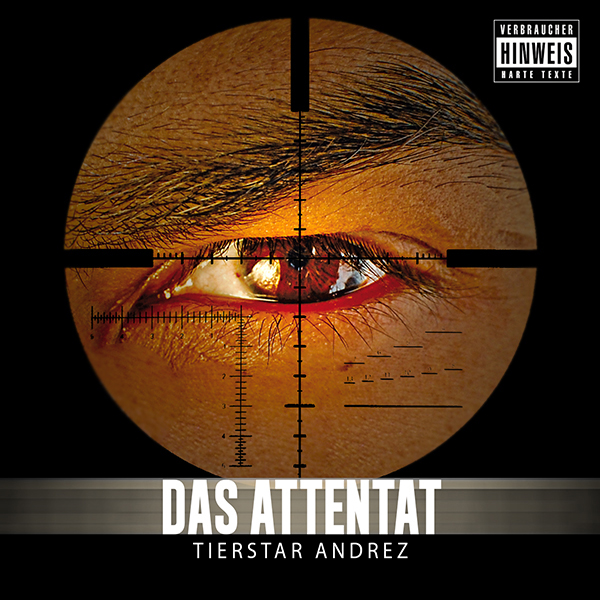 Tierstar-Andrez-Das-Attentat-Cover